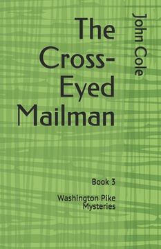 portada The Cross-Eyed Mailman (en Inglés)