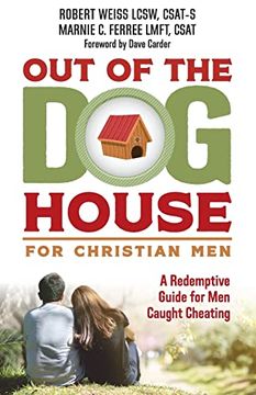 portada Out of the Doghouse for Christian Men: A Redemptive Guide for men Caught Cheating 