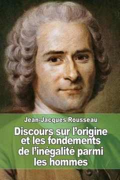 portada Discours sur l'origine et les fondements de l'inégalité parmi les hommes (in French)