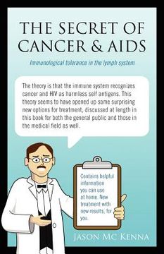 portada the secret of cancer & aids: immunological tolerance in the lymph system (en Inglés)