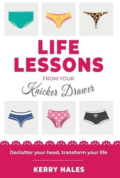 portada Life Lessons from your Knicker Drawer 