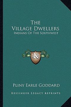 portada the village dwellers: indians of the southwest