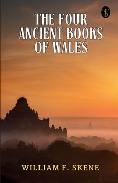 portada The Four Ancient Books Of Wales (en Inglés)
