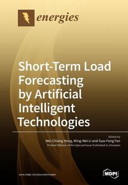 portada Short-Term Load Forecasting by Artificial Intelligent Technologies (en Inglés)