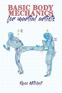 portada Basic Body Mechanics for Martial Artists (in English)
