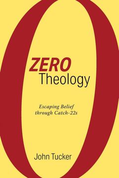 portada Zero Theology: Escaping Belief Through Catch-22S (en Inglés)