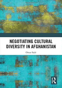portada Negotiating Cultural Diversity in Afghanistan (en Inglés)