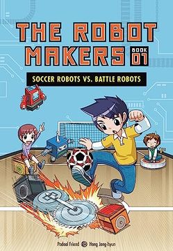 portada Soccer Robots vs. Battle Robots Format: Library Bound (en Inglés)