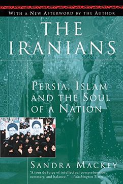 portada The Iranians: Persia, Islam and the Soul of a Nation 