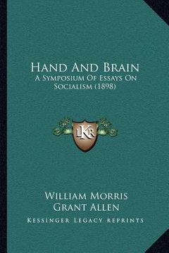 portada hand and brain: a symposium of essays on socialism (1898)