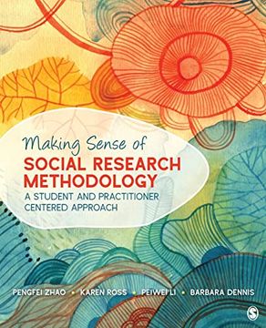 portada Making Sense of Social Research Methodology: A Student and Practitioner Centered Approach (en Inglés)