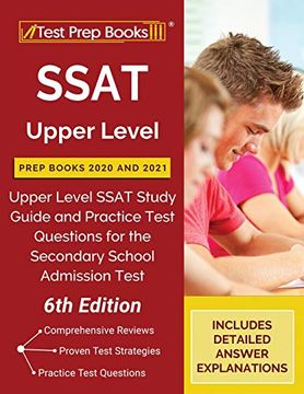 portada Ssat Upper Level Prep Books 2020 and 2021: Upper Level Ssat Study Guide and Practice Test Questions for the Secondary School Admission Test [6Th Edition] 