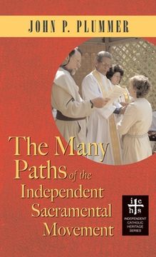 portada Many Paths of the Independent Sacramental Movement (Apocryphile) (en Inglés)