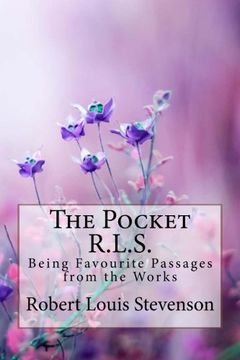 portada The Pocket R. L. S. Being Favourite Passages From the Works Robert Louis Stevenson (en Inglés)