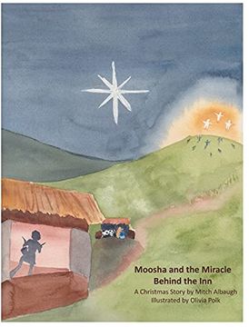 portada Moosha and the Miracle Behind the inn (en Inglés)