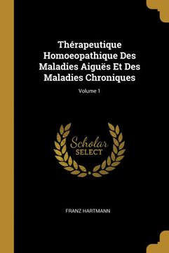 portada Thérapeutique Homoeopathique des Maladies Aiguës et des Maladies Chroniques; Volume 1 (in French)