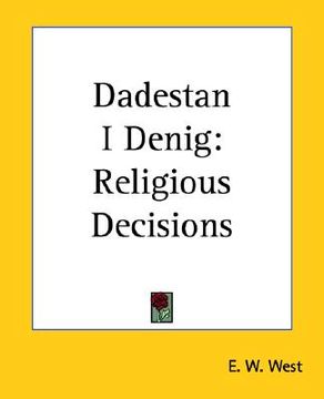 portada dadestan i denig: religious decisions (en Inglés)