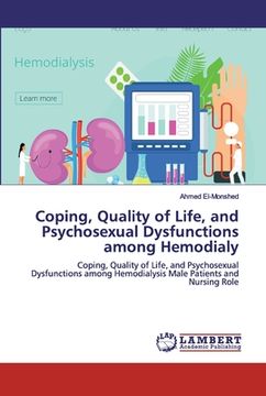portada Coping, Quality of Life, and Psychosexual Dysfunctions among Hemodialy (en Inglés)