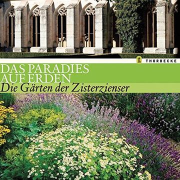 portada Das Paradies auf Erden: Die Gärten der Zisterzienser (in German)