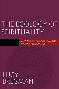 portada The Ecology of Spirituality (en Inglés)