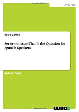 portada Ser or not estar: That Is the Question for Spanish Speakers