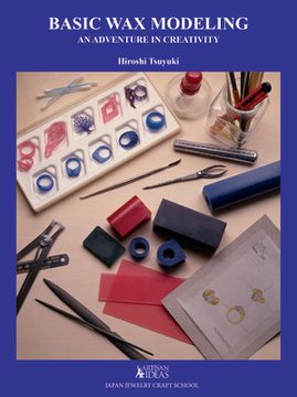 portada Basic Wax Modeling: An Adventure in Creativity for Jewelry Makers (en Inglés)