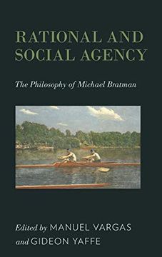 portada Rational and Social Agency: The Philosophy of Michael Bratman (en Inglés)