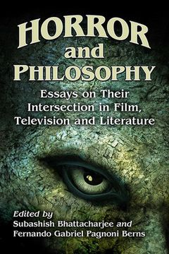 portada Horror and Philosophy: Essays on Their Intersection in Film, Television and Literature (en Inglés)