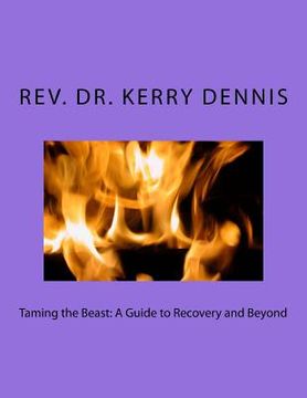 portada Taming the Beast: A Guide to Recovery and Beyond