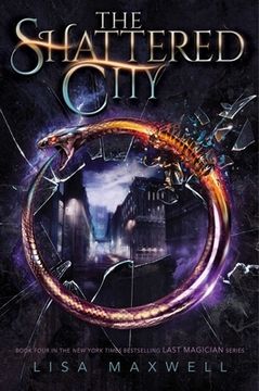 portada The Shattered City: Volume 4 (The Last Magician) (en Inglés)