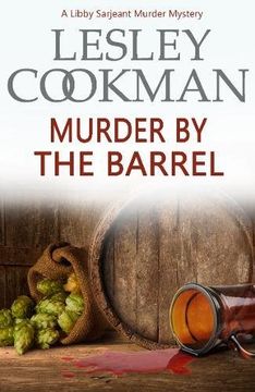 portada Murder by the Barrel (A Libby Sarjeant Murder Mystery Series)
