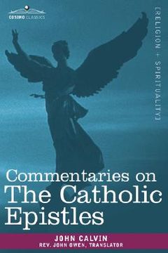 portada commentaries on the catholic epistles (en Inglés)