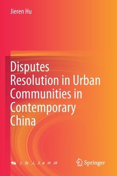 portada Disputes Resolution in Urban Communities in Contemporary China (en Inglés)