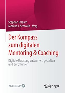 portada Der Kompass zum Digitalen Mentoring & Coaching: Digitale Beratung Entwerfen, Gestalten und Durchführen (en Alemán)