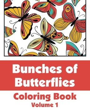 portada Bunches of Butterflies Coloring Book (Art-Filled Fun Coloring Books) (en Inglés)