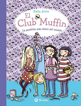 portada Pandilla mas Dulce Mundo el Club Muffin 1