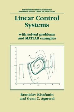 portada Linear Control Systems: With solved problems and MATLAB examples (University Series in Mathematics)