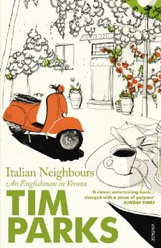 portada Italian Neighbours: An Englishman in Verona (in English)