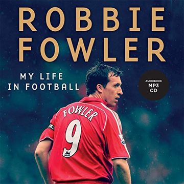 portada Robbie Fowler: My Life in Football (in English)