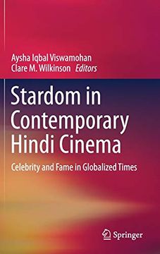 portada Stardom in Contemporary Hindi Cinema: Celebrity and Fame in Globalized Times (en Inglés)