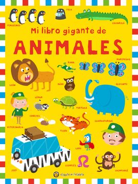 portada Mi Libro Gigante de Animales (in Spanish)