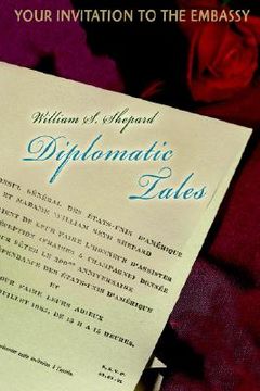 portada diplomatic tales: your invitation to the embassy (en Inglés)