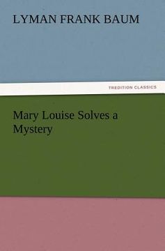 portada mary louise solves a mystery (in English)