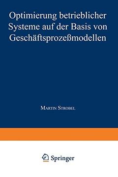 portada Optimierung Betrieblicher Systeme auf der Basis von Geschäftsprozeßmodellen (in German)