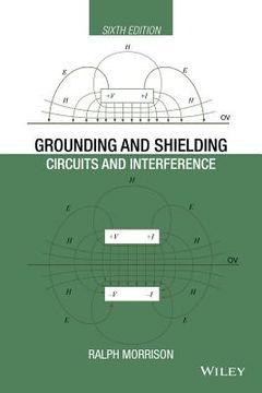 portada Grounding and Shielding: Circuits and Interference