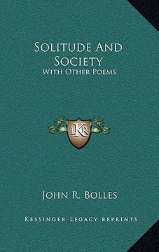 portada solitude and society: with other poems with other poems (en Inglés)