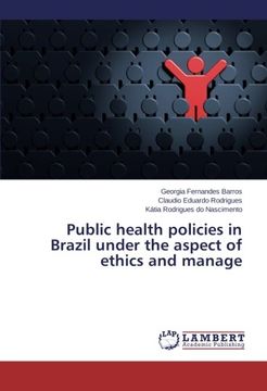 portada Public health policies in Brazil under the aspect of ethics and manage