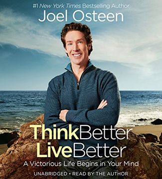 portada Think Better, Live Better: A Victorious Life Begins in Your Mind