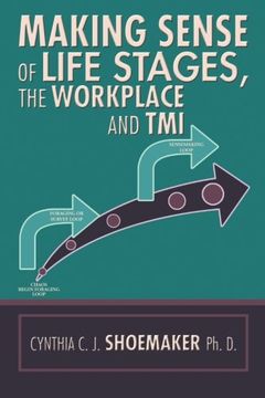 portada Making Sense of Life Stages, the Workplace and Tmi