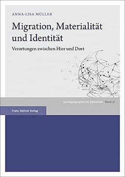 portada Migration, Materialitat Und Identitat: Verortungen Zwischen Hier Und Dort (en Alemán)